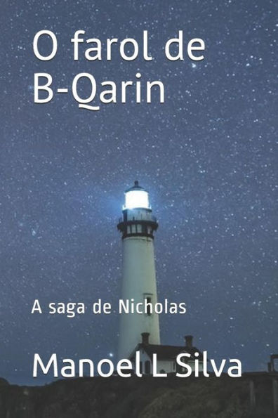 O Farol De B-Qarin : A Saga De Nicholas