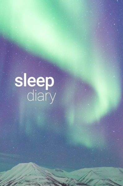Sleep Diary - Aurora Borealis