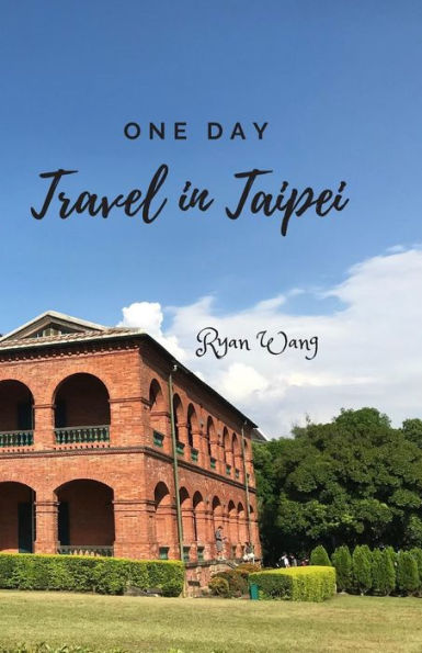 One Day Travel In Taipei : Travel Photo Guide