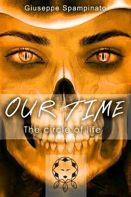 Our Time : The Circle Of Life