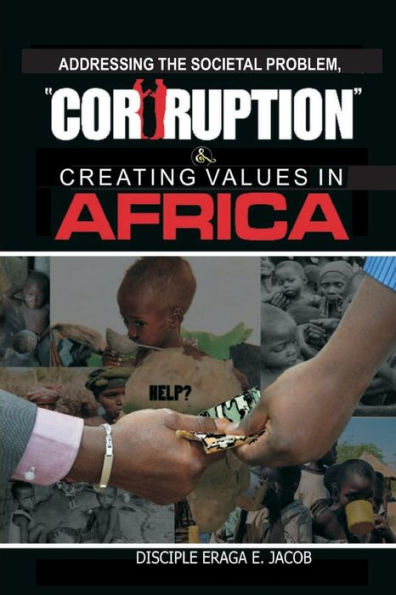 ABORDAR EL PROBLEMA SOCIAL, LA "CORRUPCIÓN" Y CREAR VALORES EN ÁFRICA