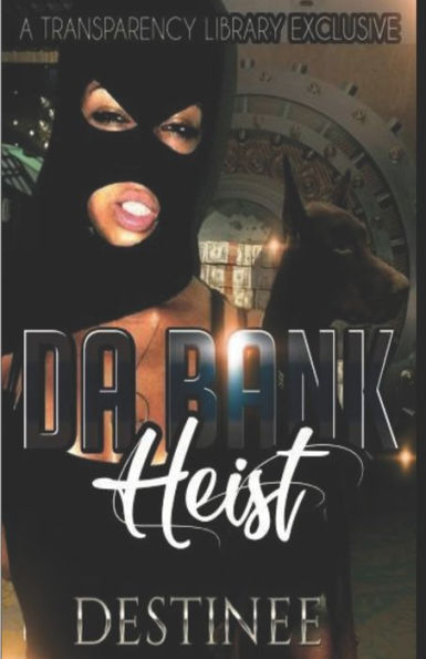 Da Bank Heist