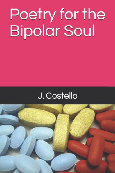 Poetry For The Bipolar Soul