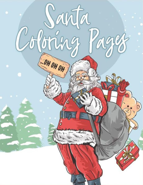 Santa Coloring Pages : 70] Christmas Coloring Books For Kids With Reindeer, Snowman, Christmas Trees, Santa Claus And More!
