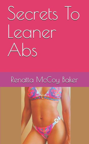 Secrets To Leaner Abs