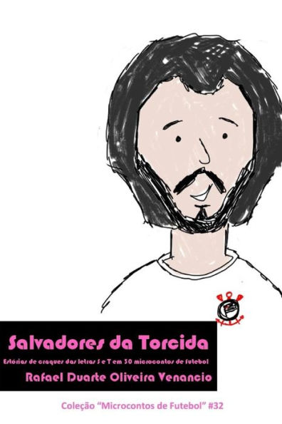 Salvadores Da Torcida : Est