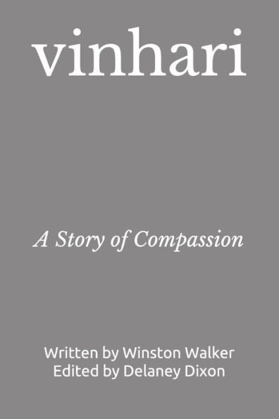 Vinhari : A Story Of Compassion
