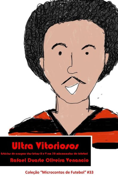 Ultra Vitoriosos : Est