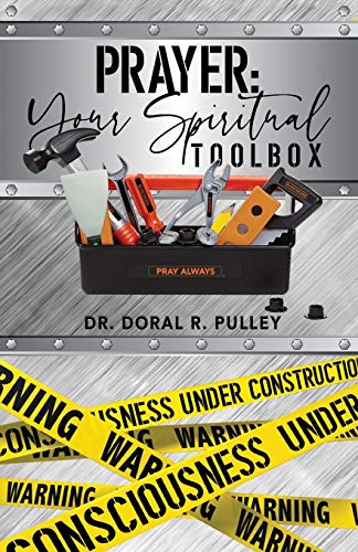 Prayer: Your Spiritual Toolbox