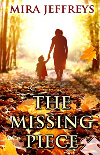 The Missing Piece - 9781792342974