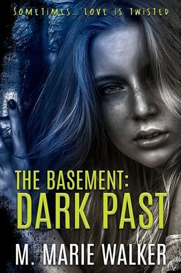 The Basement : Dark Past