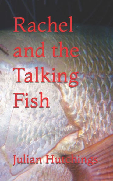 Rachel And The Talking Fish