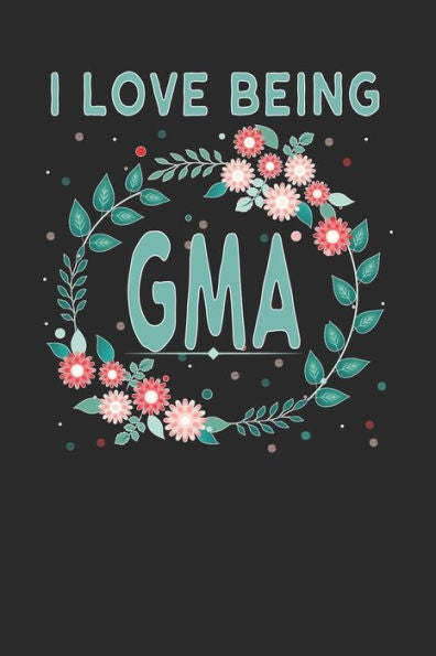 I Love Being GMA: Lovely Floral Design that GMA Will Love - Makes a wonderful Grandmother Gift.
