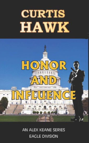 HONOR AND INFLUENCE
