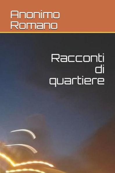 Racconti Di Quartiere