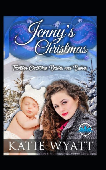 Jenny’s Christmas (Frontier Christmas Brides and Babies Series)