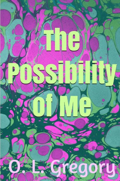 The Possibility Of Me