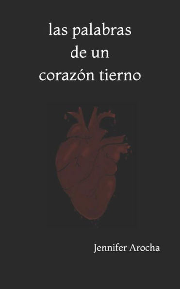 las palabras de un coraz?n tierno (Spanish Edition)