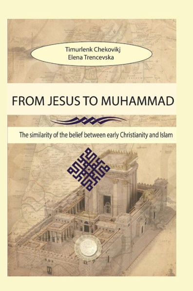 From Jesus to Muhammad: Similarities between Early Christianity and Islam