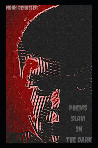 Poems Slam In The Dark