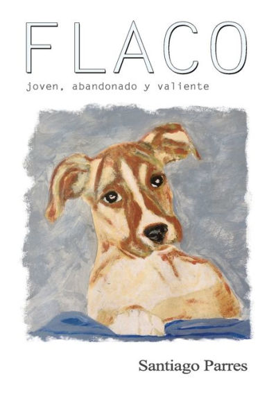 Flaco (Spanish Edition)