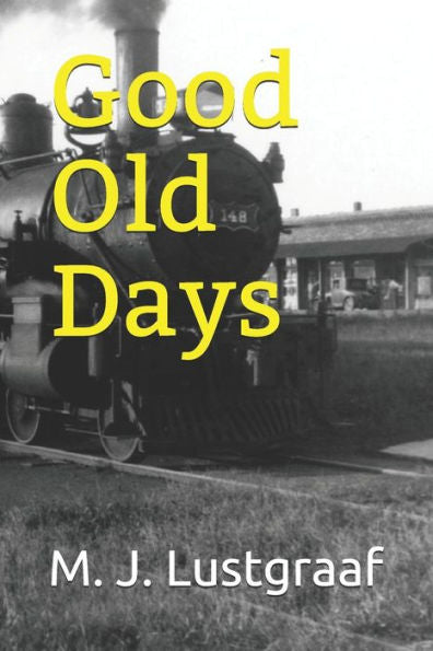 Good Old Days - 9781792783050