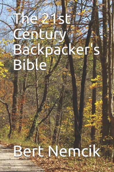 The 21St Century Backpacker's Bible