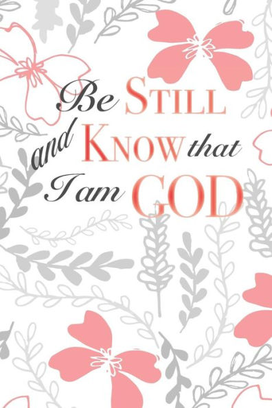 Be Still and Know That I am God - 9781792931970