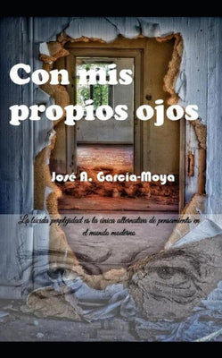 Con mis propios ojos (Spanish Edition)