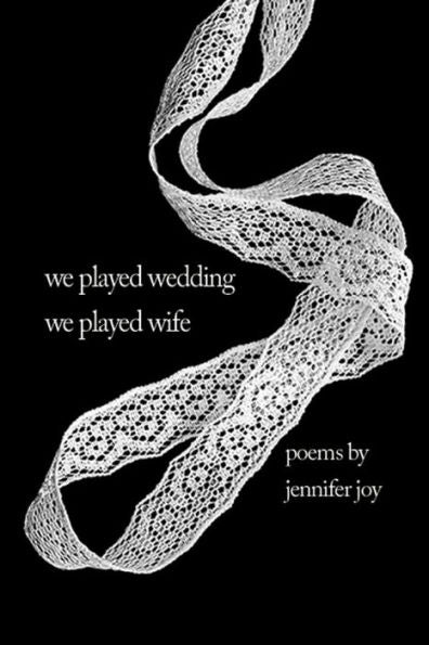 We Played Wedding, We Played Wife