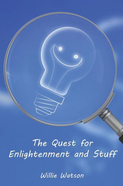 Quest For Enlightenment And Stuff