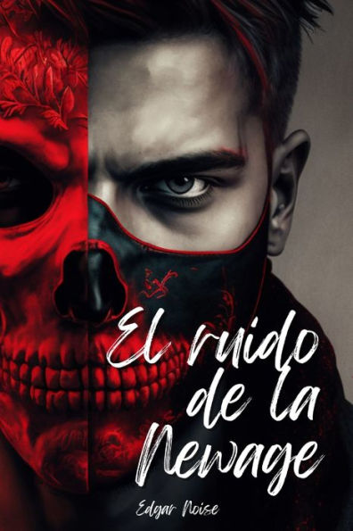 El ruido de la Newage (Spanish Edition)
