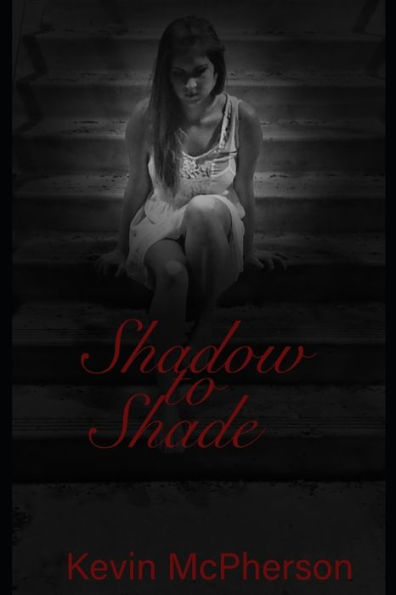 Shadow To Shade