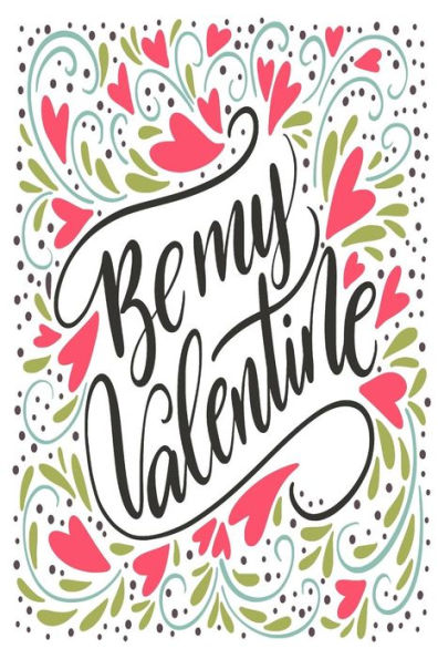 Be my valentine - 9781793023629
