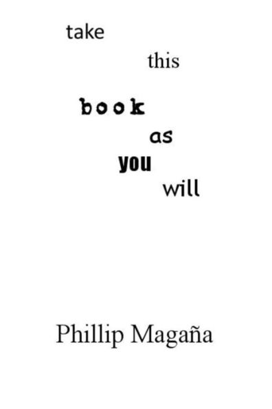 Take This Book As You Will