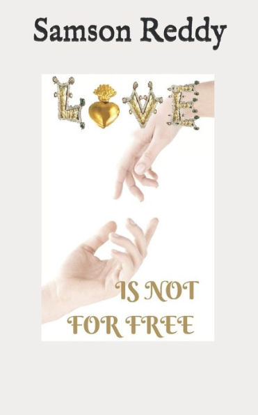 Love Is Not For Free