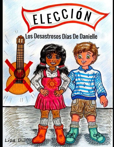 Los Desastrosos Días De Danielle