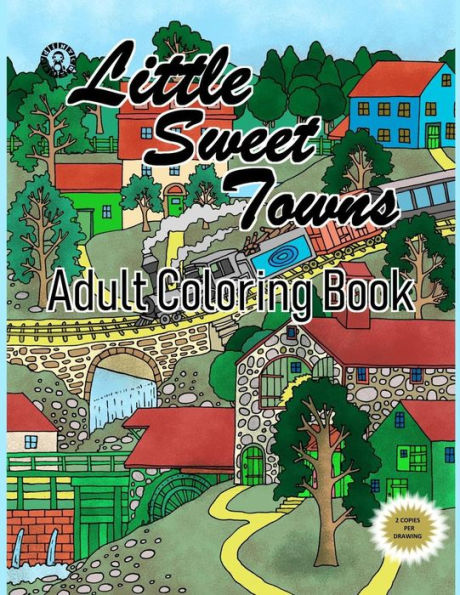 Little Sweet Towns : Adult Coloring Book