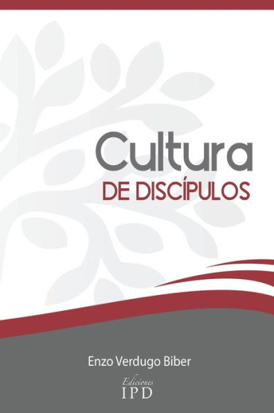 CULTURA DE DISC�PULOS (Spanish Edition)