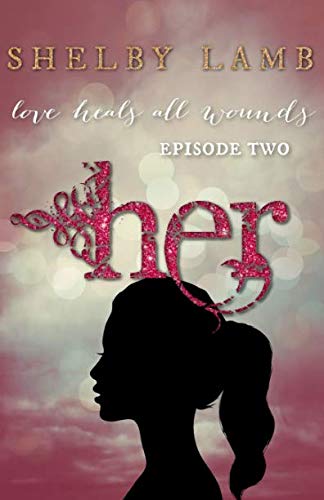 Her: Episode 2