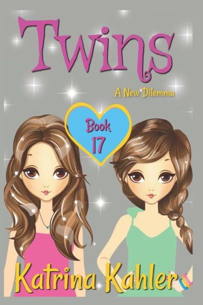 Twins - Book 17 : A New Dilemma
