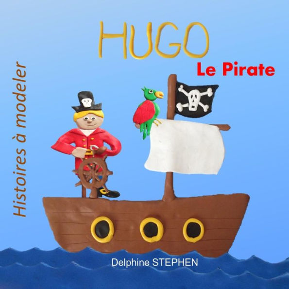 Hugo le Pirate (French Edition)