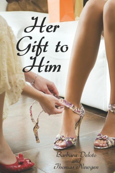 Her Gift to Him: An LGBT, First Time, Feminization, New Adult, Transgender, Short-Read Romance (Voluntary Feminization)