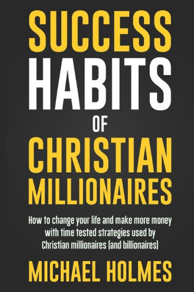 Success Habits Of Christian Milionaires