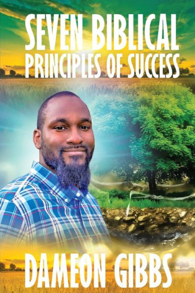 Seven Biblical Principles Of Success