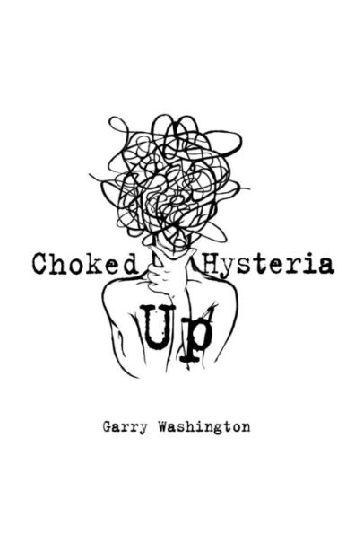 Choked Up Hysteria (Hidden Hysteria)