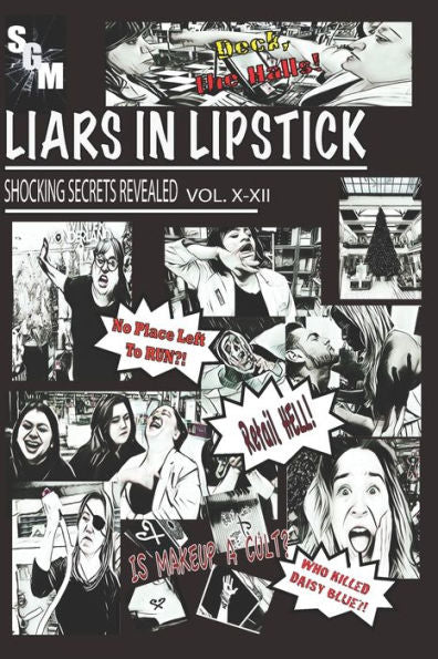 Liars In Lipstick : Volumes X-Xii