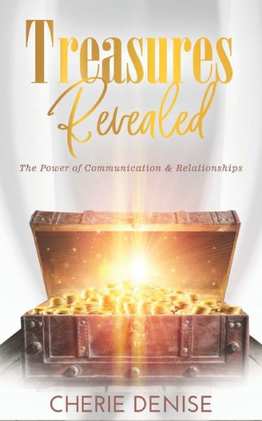 Treasures Revealed: Insight On Communication & Relationships