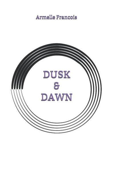 Dusk & Dawn - 9781793261847