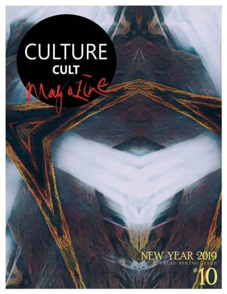 CultureCult Magazine - Issue #10: (New Year 2019)